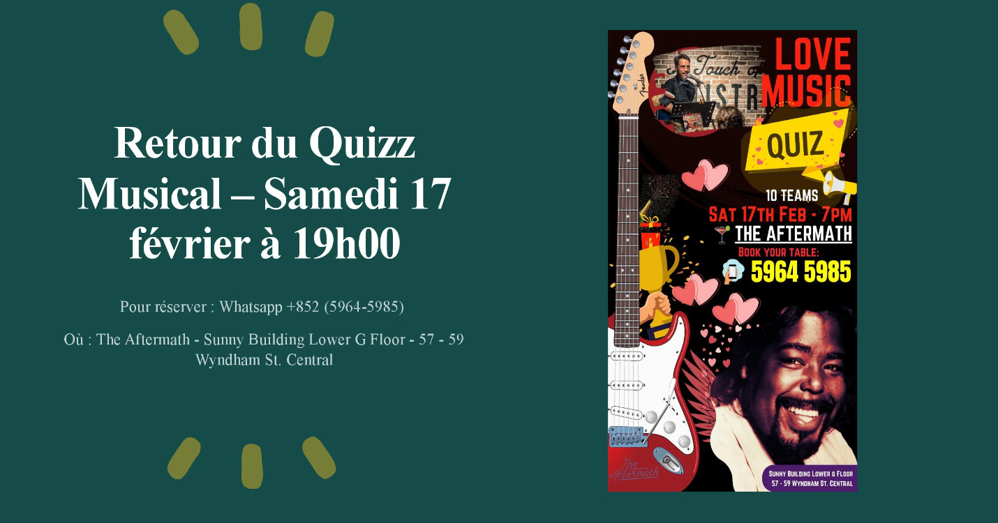 Bonne année du Dragon de bois, Retour du Quizz Musical – Samedi 17 février à 19h00