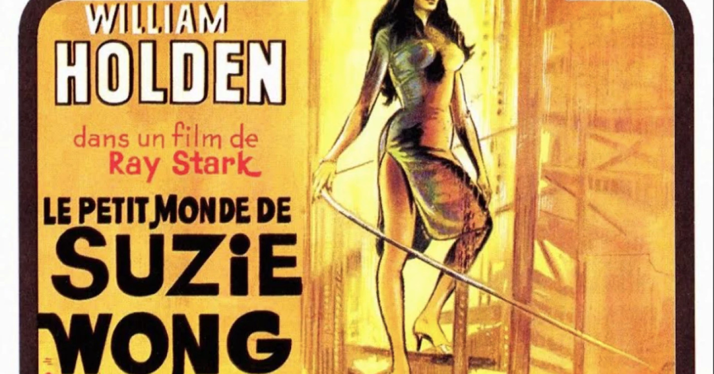 Suzie Wong, un fantasme occidental entre rêve et réalité