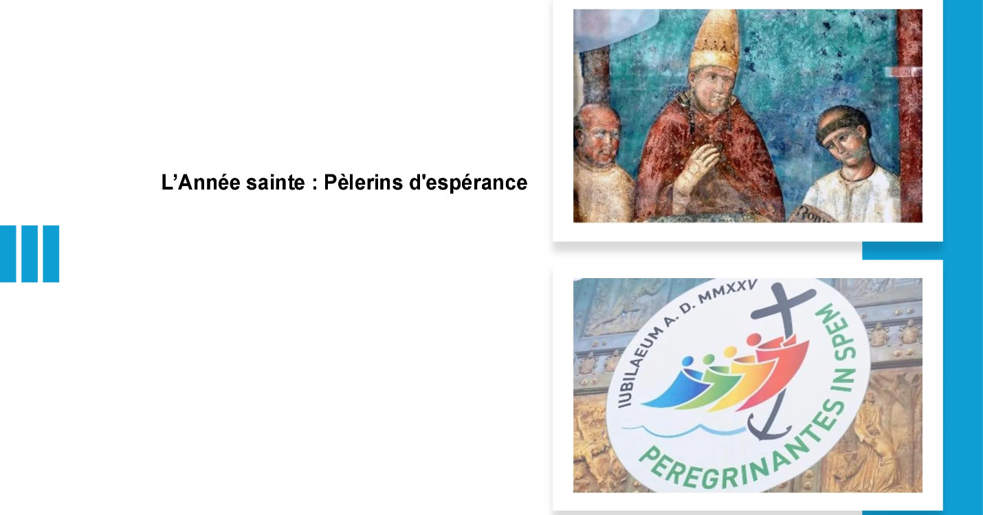 L’Année sainte : Pèlerins d’espérance