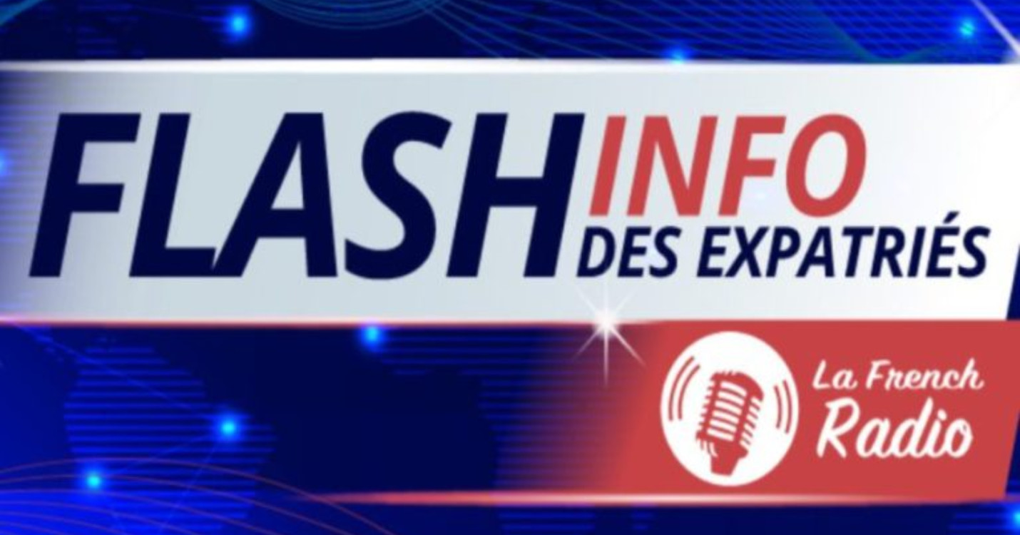 Flash quotidien des expatriés – Édition du 21.01.2025